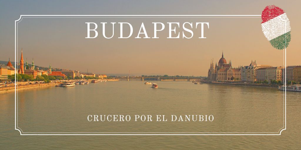 Crucero Danubio Budapest