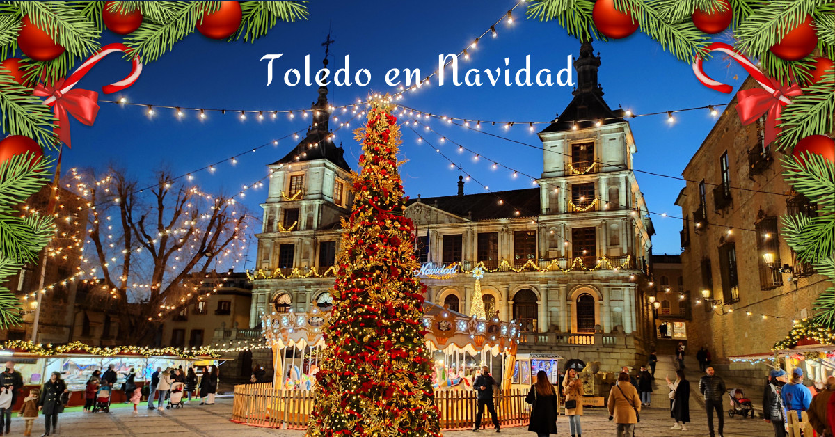 Visitar Toledo en Navidad 2023-2024, la Ciudad de los Belenes
