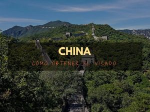Como obtener el visado para China