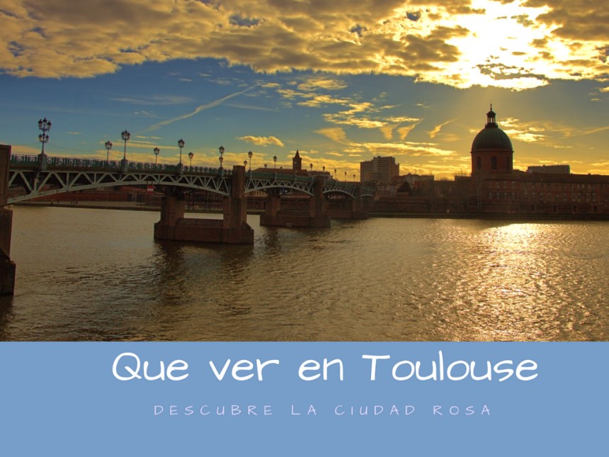 Que ver en Toulouse