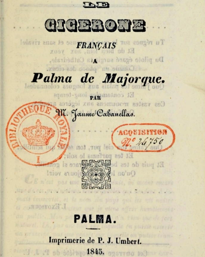"Le Cicerone français à Palma de Majorque" (1845) de Jaime Cabanellas