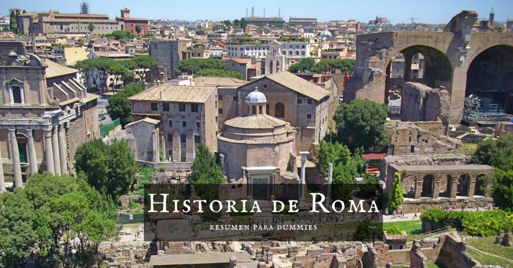 Historia de Roma, resumen para Dummies