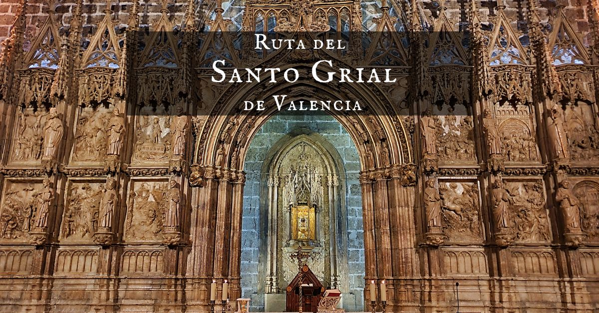 Ruta del Santo Grial en Valencia