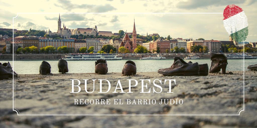 Barrio Judío Budapest, recorre su historia